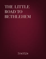 The Little Road to Bethlehem Vocal Solo & Collections sheet music cover